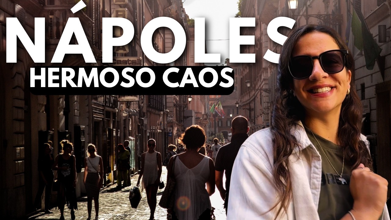 NAPOLES SIN FILTROS: SALVAJE Y AUTENTICA