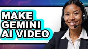 How To Make Gemini AI Video (Updated)