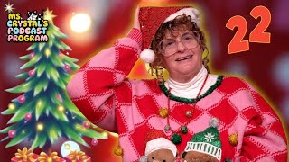 Ms. Crystal's Podcast Program | Episode 22 | Merry Christmas
