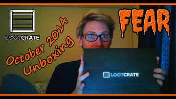 Loot Crate October 2014, Unboxing and Review! | FEAR! |