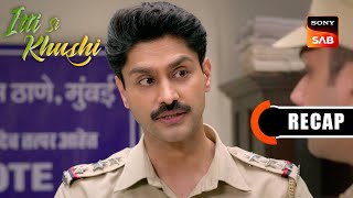 Itti Si Khushi Ep 131 & Ep 132 Recap इतत स खश