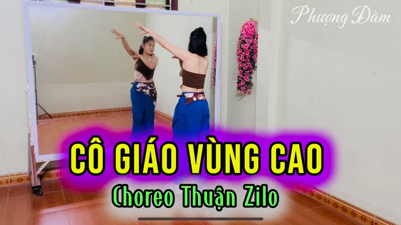 CÔ GIÁO VÙNG CAO / dance fitness/ Choreo Thuận Zilo 
