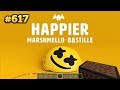 (Minecraft) Marshmello ft. Bastille - Happier (noteblock tutorial)