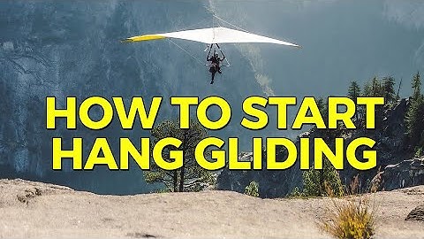 How to start hang gliding? How to become a hang glider pilot?