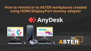 How To Remote In To Aster Workplaces Created Using Hdmidisplayport Dummy Adapter