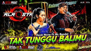 TAK TUNGGU BALIMU - Devin Novia Ft Mc Bendol☆ALR⭕STA DONGKREK☆ALFA Audio☆AA MEDIA☆ALS  PRO