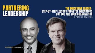 Step-By-Step Lessons from Top Innovators with Stephen Wunker and Mahan Tavakoli.