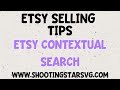 Etsy Search Changes - Etsy Contextual Search - How to Adapt to Etsy Algorithm Changes