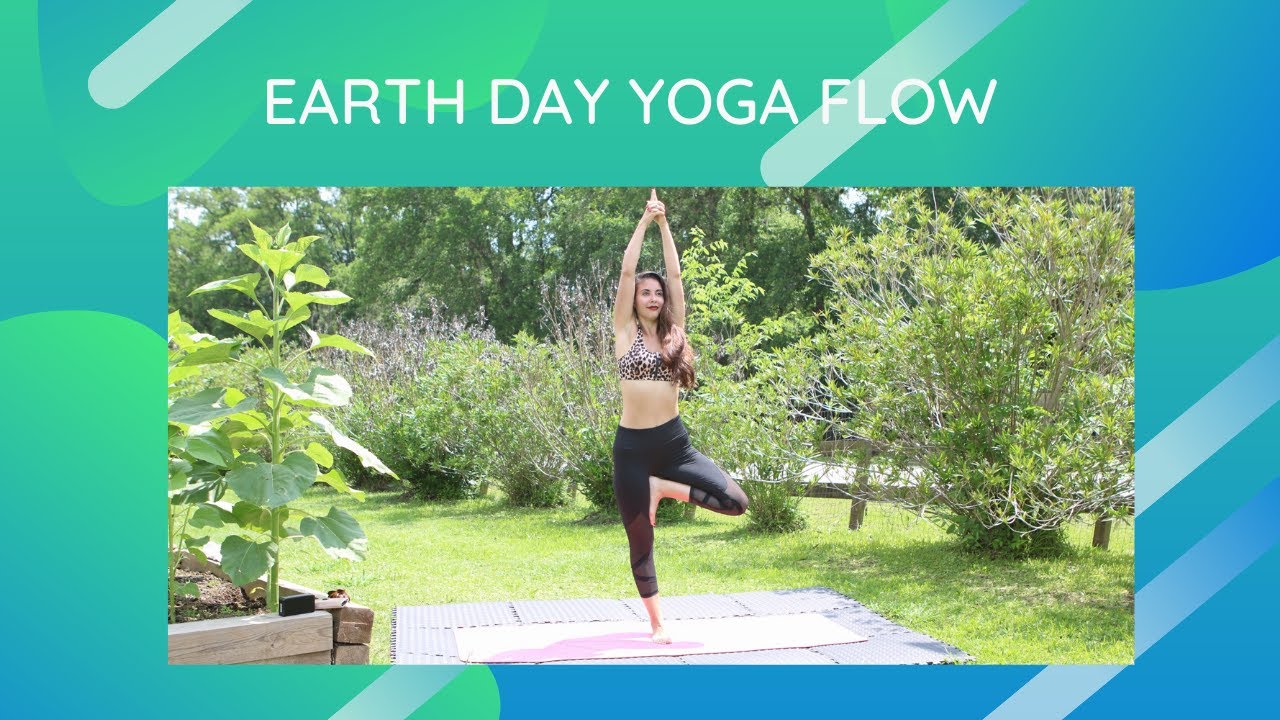 Earth Day Yoga Flow YouTube