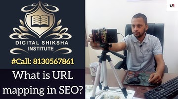 What is URL Mapping In SEO ?  | Digital Marketing Training in Hindi | Upendra Rana