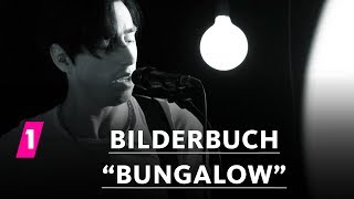 Video thumbnail of "Bilderbuch: "Bungalow" | 1LIVE Session"