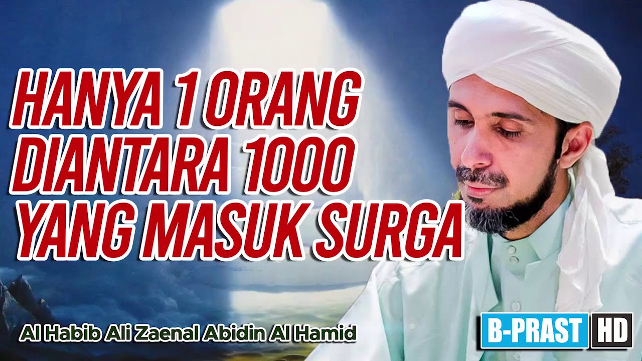 Download Doa Habib Ali Untuk Kita Agar Masuk Surga | Habib Ali Zaenal Abidin Al Hamid