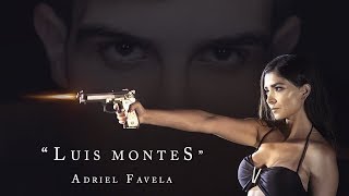 Adriel Favela- "Luis Montes" (Music Video)