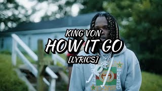 King Von - How It Go (Lyrics)