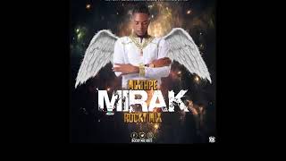 DJ rocky mix ,mixtape mirak