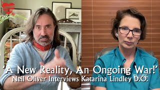 Neil Oliver Interviews Katarina Lindley D.O.