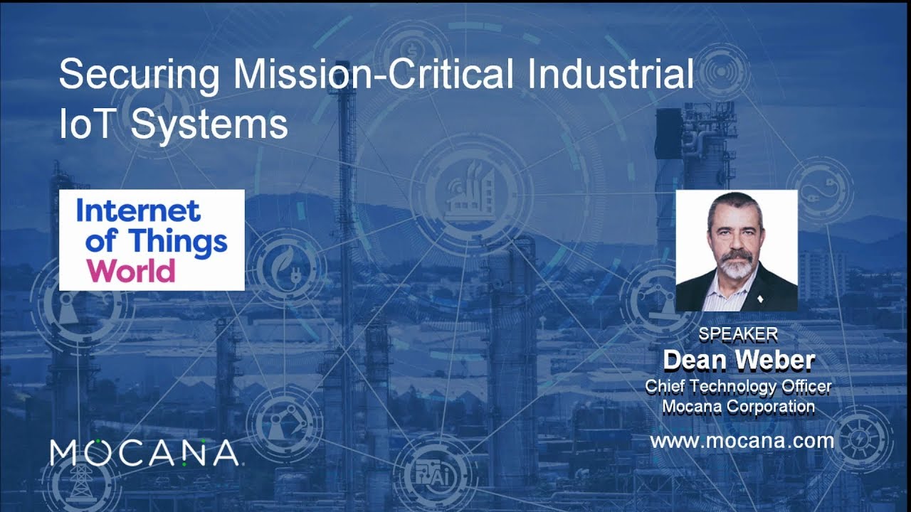 securing-mission-critical-industrial-iot-systems-by-dean-weber-cto-of