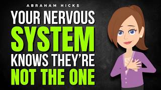 Your Nervous System Already Knows They’re Not the One ✅ Abraham Hicks 2026