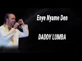 Daddy Lumba – Enye Nyame Den(Lyrics Video) Mp3 Song