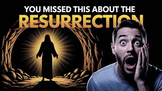 3 Things Most People Missed About the Resurrection of Jesus (Morning Devotional and Prayer)