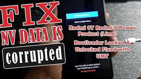 Redmi 9T REDMI 9 POWER (Lime)NV DATA IS CORRUPTED  Fixed Bootloader Locked or Unlocked