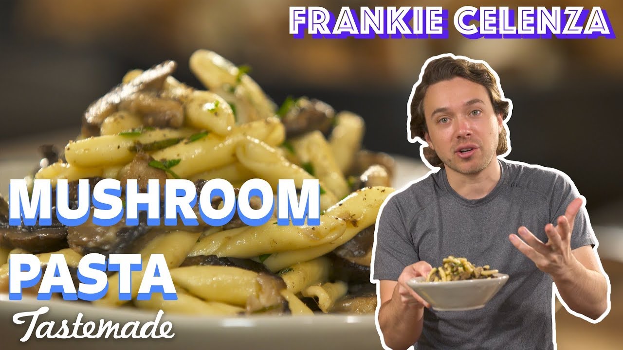 Mushroom Pasta I Frankie Celenza | Tastemade