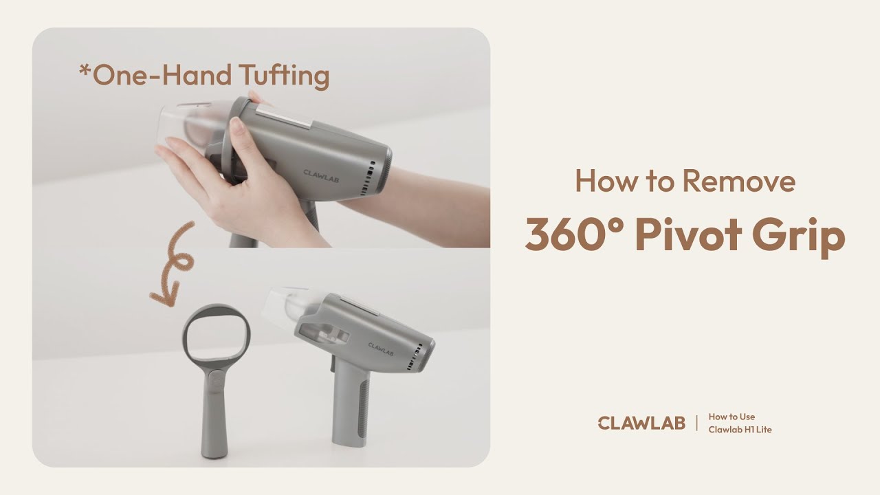 How to Remove 360° Pivot Grip from Clawlab Tufting Gun