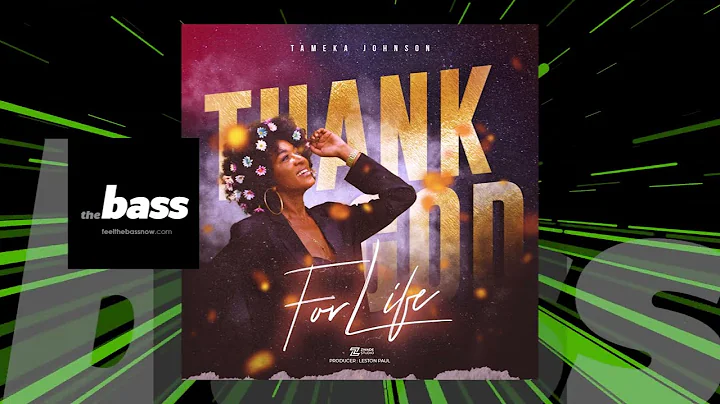 Tameka Johnson - Thank God For Life | 2022 Music R...