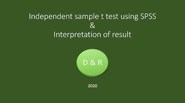 Independent sample t test using SPSS and Interpreting the result