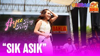 AYU TING TING - SIK ASIK ( LIVE PERFORM 53 TAHUN DAHLIA )