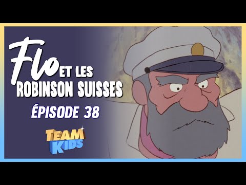 👧 Flo et les Robinson suisses - Tom-Tom veut rester seul - Épisode 38 | VERSION REMASTERISÉE
