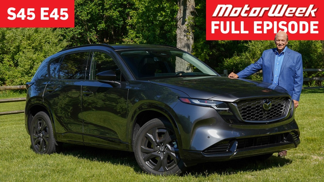 MotorWeek Season 45 Episode 45 | Complete Episode – Video MotorWeek Season 45 Episode 45 | Complete Episode – Video
