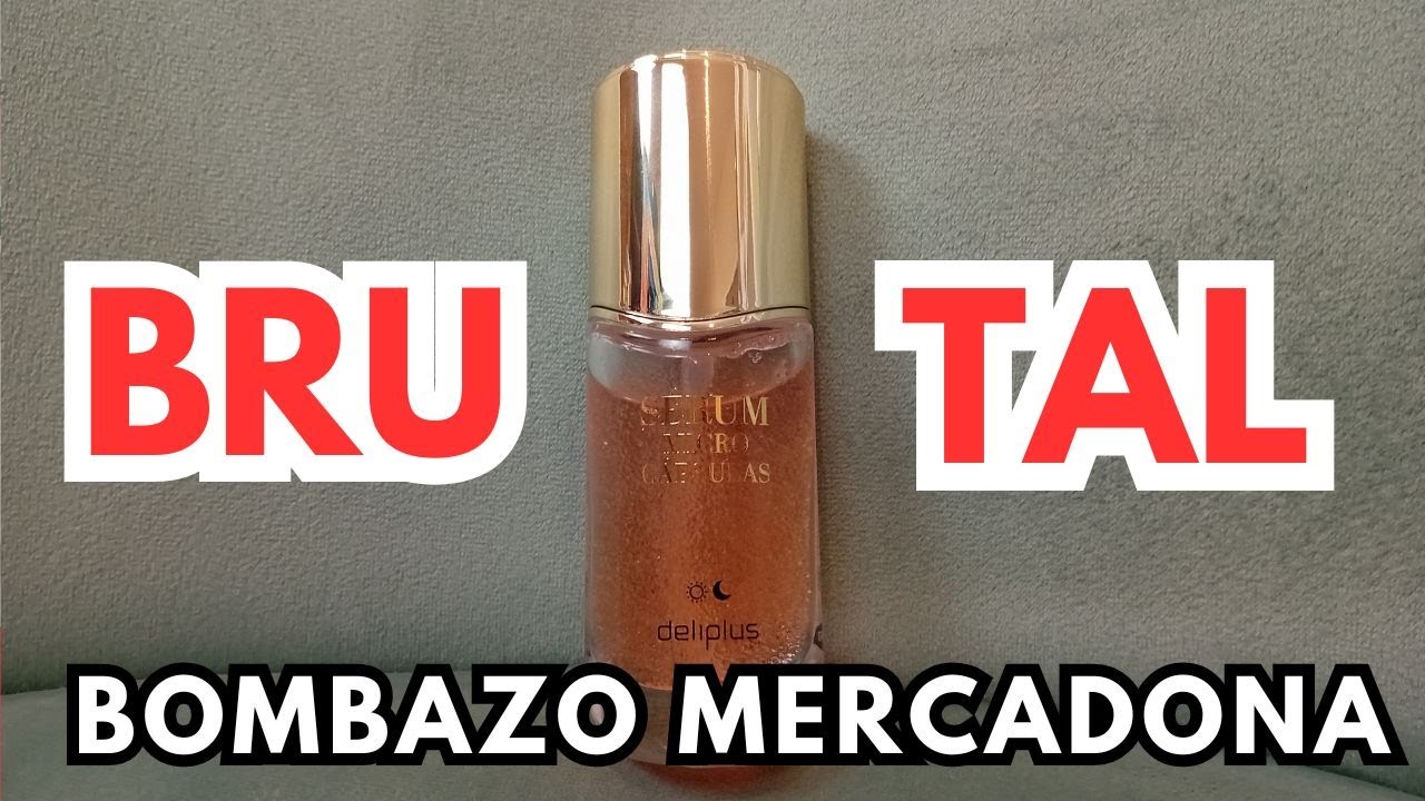 BOMBAZO EN MERCADONA !! UN SERUM MICROCAPSULAS PARA PIEL MADURA INSPIRADO EN DIOR