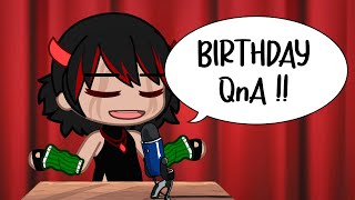 BIRTHDAY QnA !! 🎉