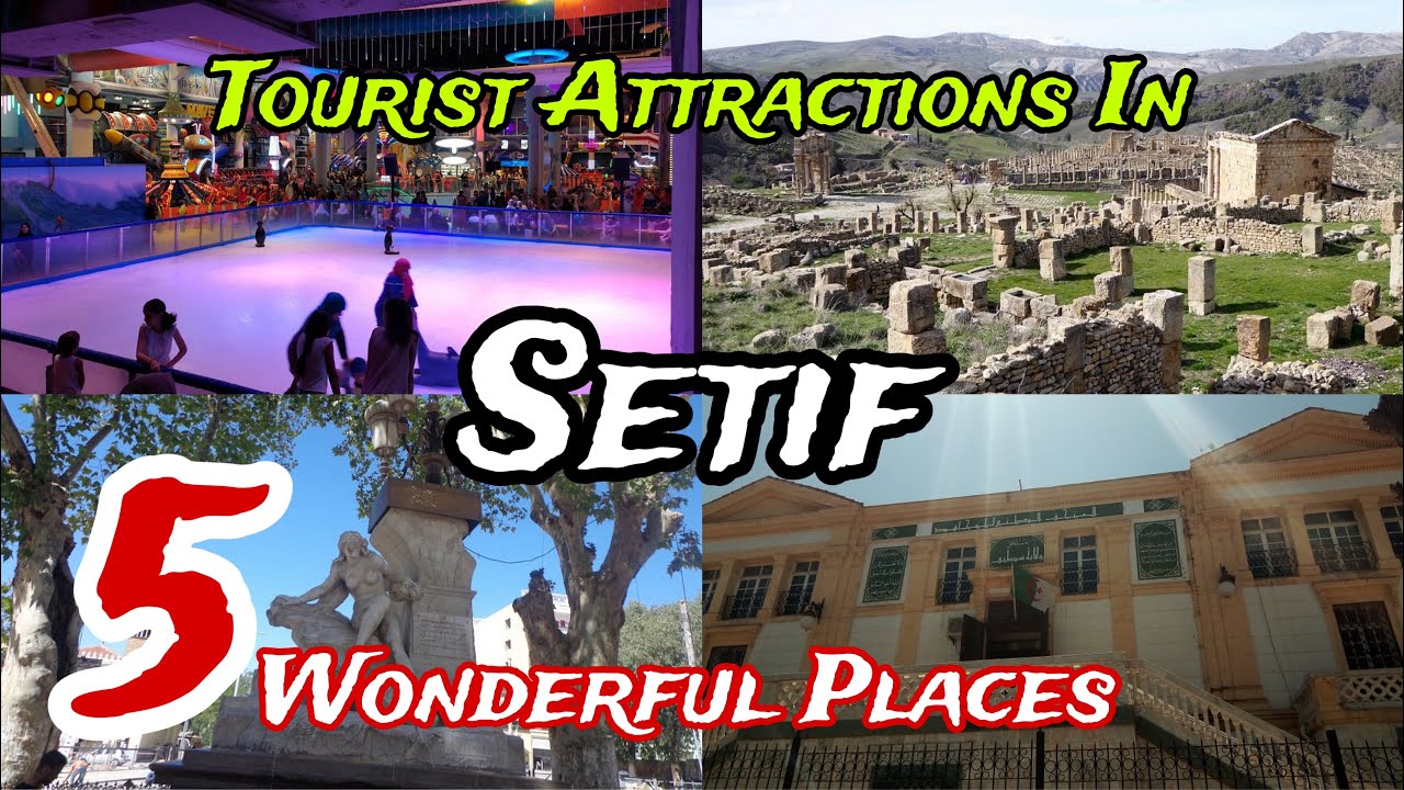 Top 5 Best Tourist Places to Visit in Setif 🥰 | Algeria🇩🇿 | Results sorted by traveller favourites 🥰