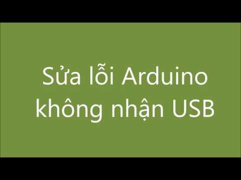 Arduino - Sửa lỗi USB (Fix driver) | Foci