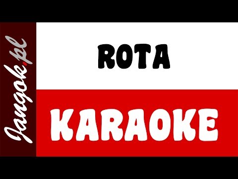 Rota - super wersja - KARAOKE - Piosenki patriotyczne - podkład muzyczny