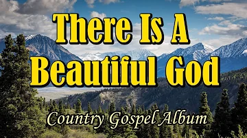 There is a beautiful God/Country gospel album/by Kriss tee hang/Lifebreakthrough music