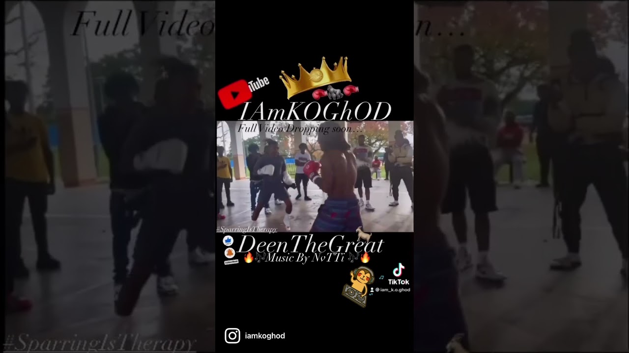 Deen The Great Street Boxing IAmKOGhOD at MacGregor Park music by NvTTi 