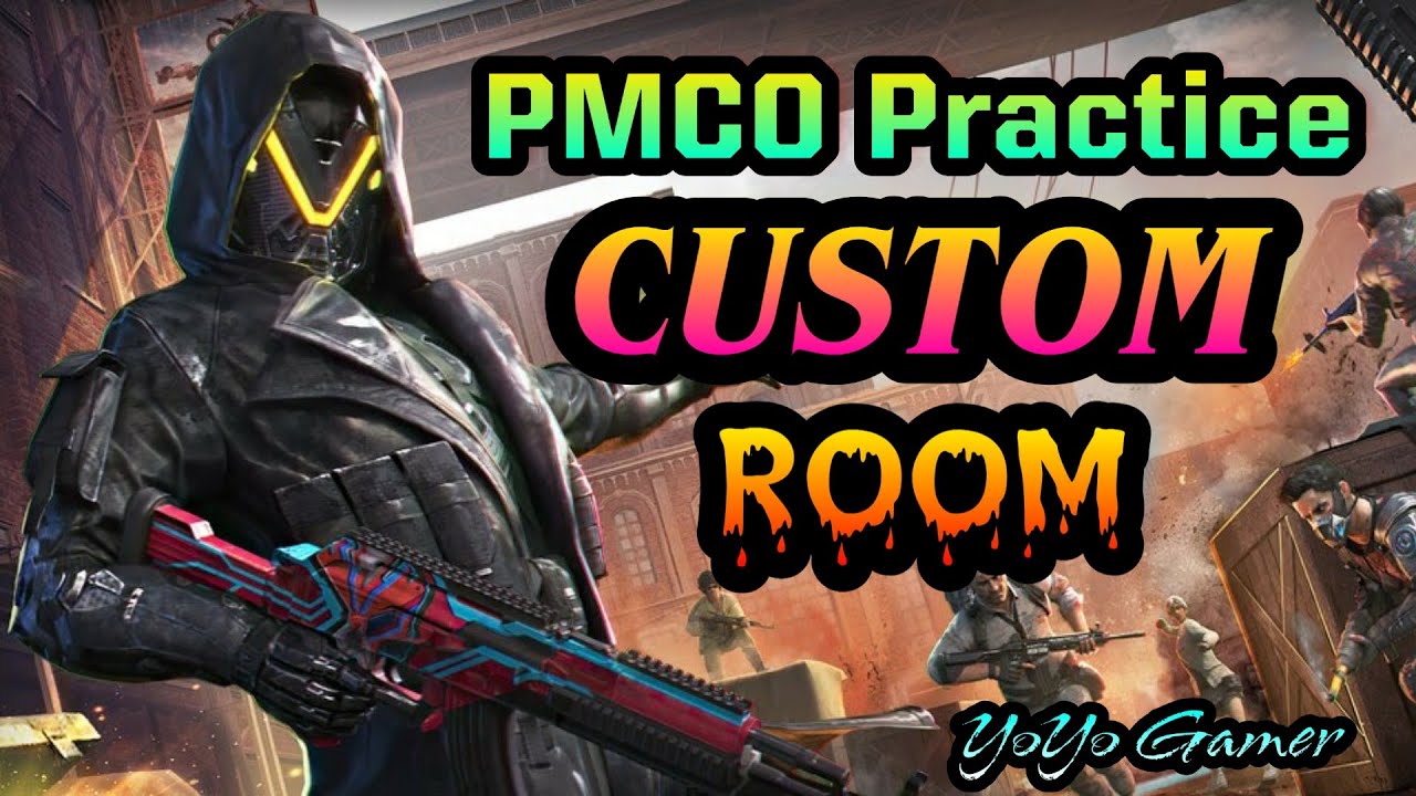 YOYO IS LIVE....  PMCO PRACTICE CUSTOM ROOM....