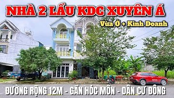 NHÀ 2 LẦU KDC XUYÊN Á GẦN HÓC MÔN , DT 5x16m SHR hoàn công , vừa ở vừa kinh doanh giá tốt . 