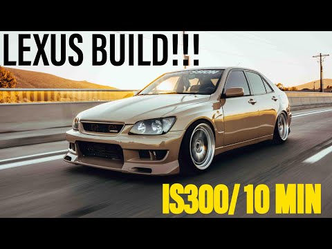 BUILDING A LEXUS IS300 IN 10 MINUTES *CRAZY TRANSFORMATION*