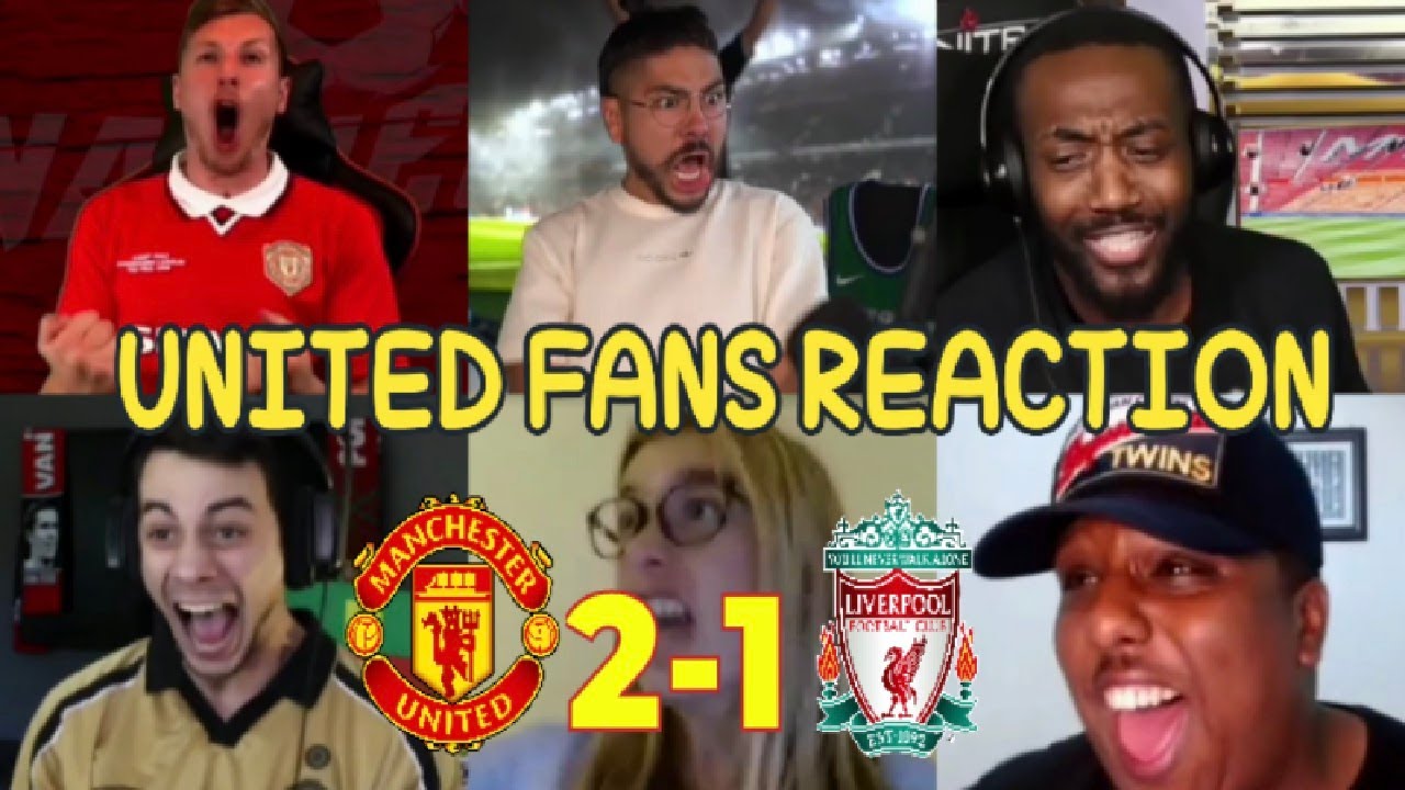 MAN UNITED FANS REACTION COMPILATION TO MANCHESTER UNITED 2-1 LIVERPOOL ...