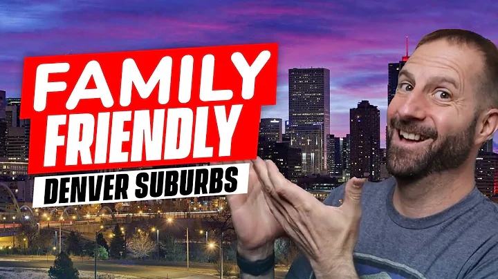 The BEST Denver Suburbs for Your Family