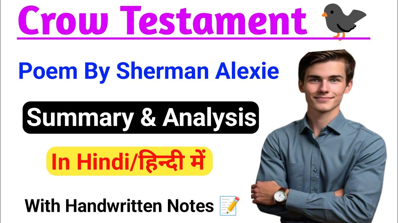 Testament Crow Crow Testament By Sherman Alexie Summary In Hindi | Poem Crow Testament ...