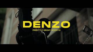 Denzo - Freestyle Grigny Wood #3