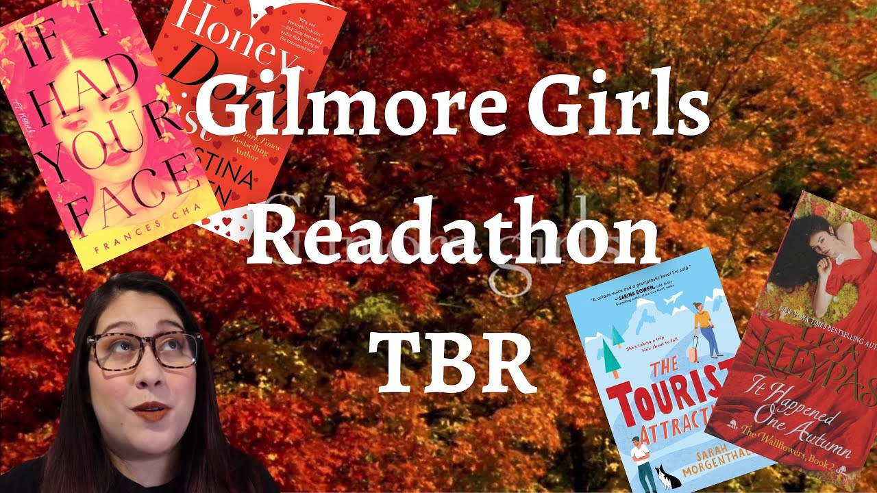 GILMOREATHON TBR | Gilmore Girls Readathon Nov. 15-22