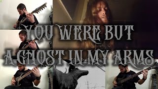 Agalloch -  You Were But A Ghost In My Arms (Cover)