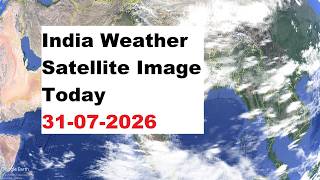 India Weather Satellite Image Today 31-07-2026 | India Weather #imd #weather