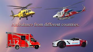 Ambulance from different countries.